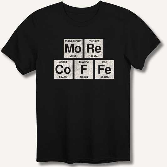 More Coffee Elements T-Shirt