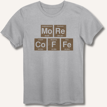 More Coffee Elements T-Shirt