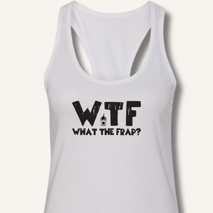 WTF What The Frap? Racerback Tank