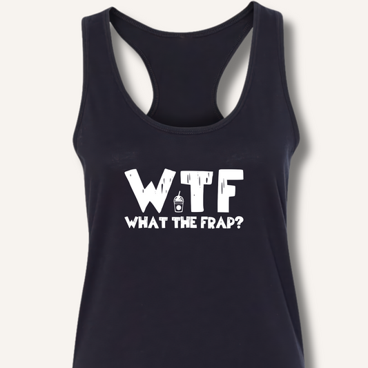 WTF What The Frap? Racerback Tank