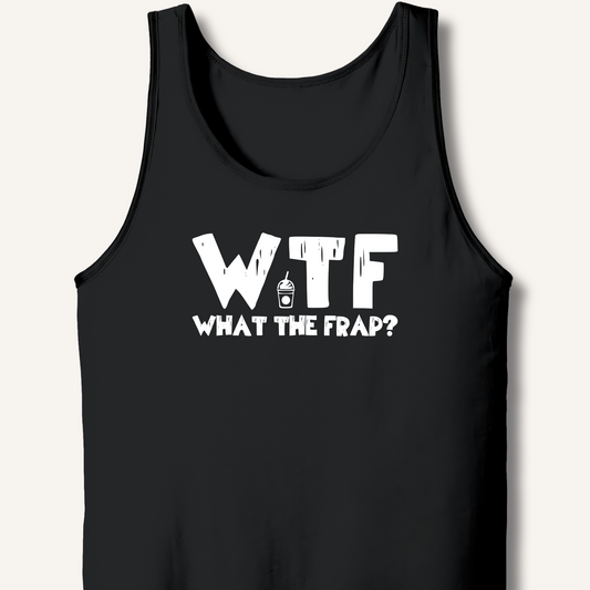 WTF What The Frap? Tank