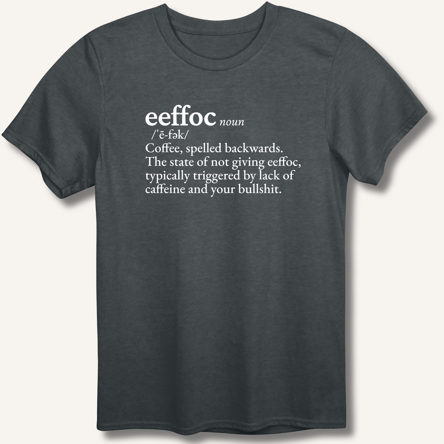 Eeffoc Definition T-Shirt
