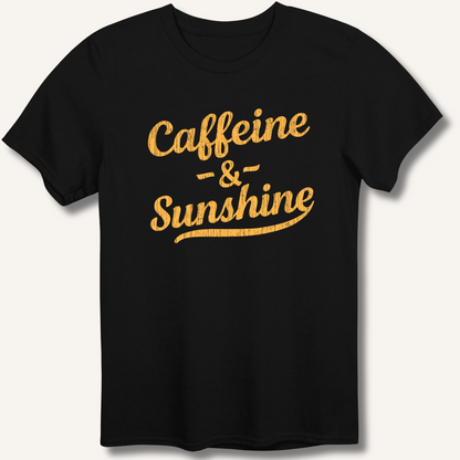 Caffeine & Sunshine T-Shirt