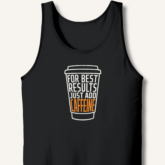Just Add Caffeine Tank