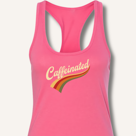 Caffeinated Racerback Tank