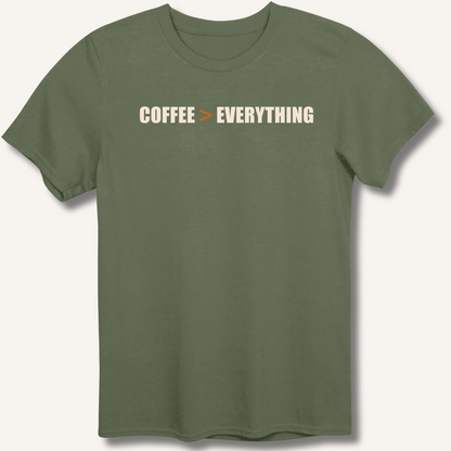 Coffee > Everything T-Shirt