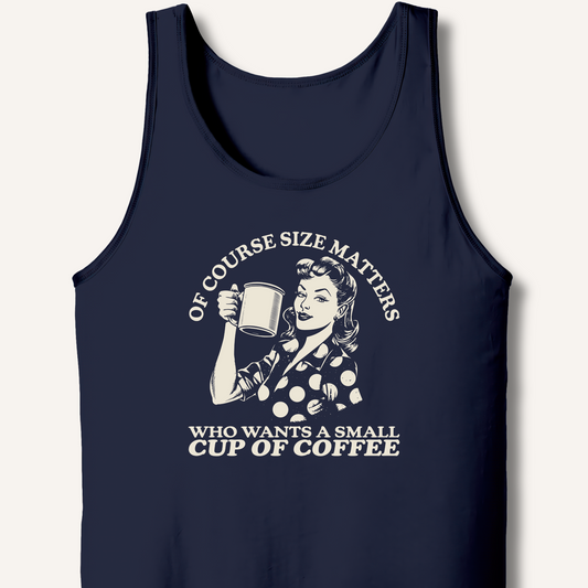 Size Matters Tank