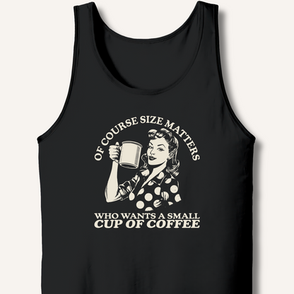 Size Matters Tank