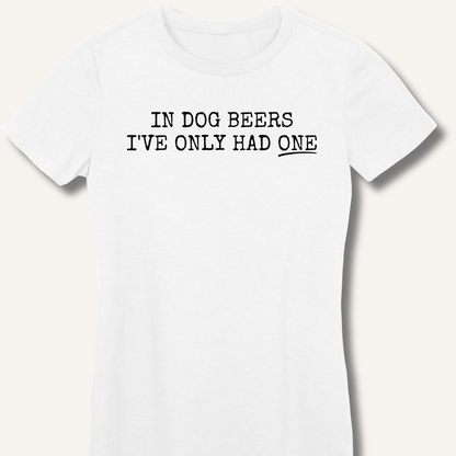 In Dog Beers Fitted T-Shirt