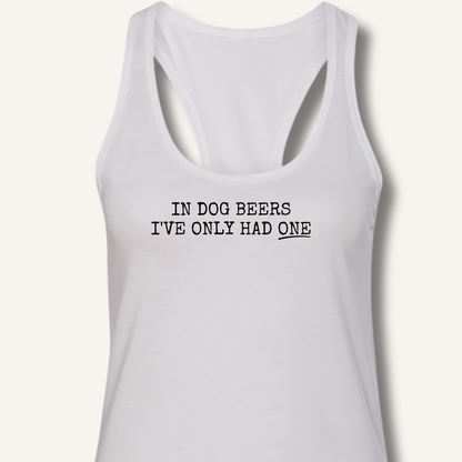 In Dog Beers Racerback Tank