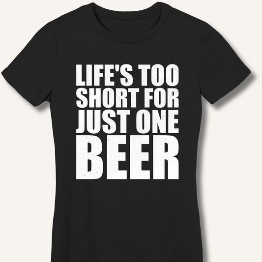 Life's Too Short Fitted T-Shirt