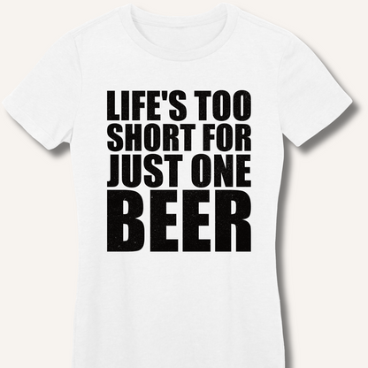 Life's Too Short Fitted T-Shirt