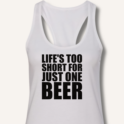 Life's Too Short Racerback Tank