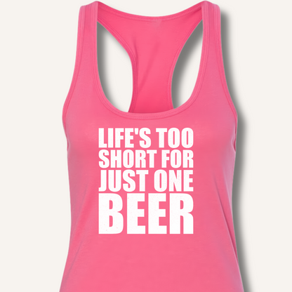 Life's Too Short Racerback Tank