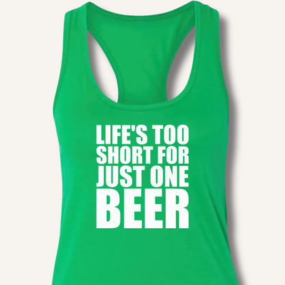 Life's Too Short Racerback Tank