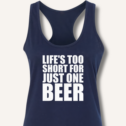 Life's Too Short Racerback Tank