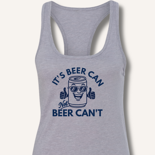 It's Beer Can Racerback Tank