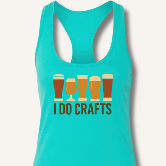 I Do Crafts Racerback Tank