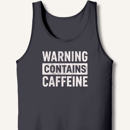 Warning - Contains Caffeine Tank