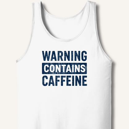 Warning - Contains Caffeine Tank