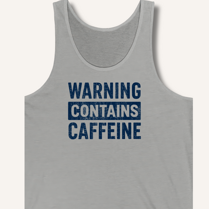 Warning - Contains Caffeine Tank