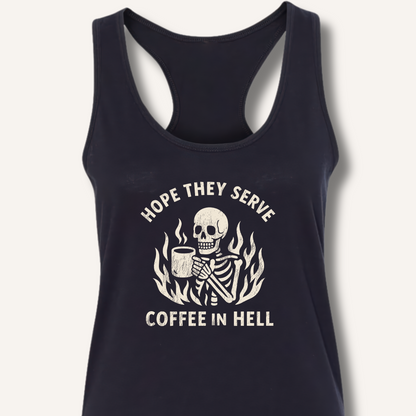 Hope They Serve Coffee Racerback Tank