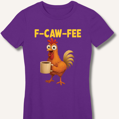 F-CAW-FEE Fitted T-Shirt