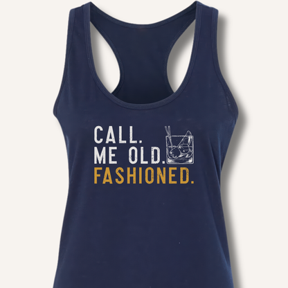 Call Me Old Fashioned Racerback Tank