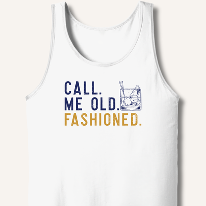 Call Me Old Fashioned Tank