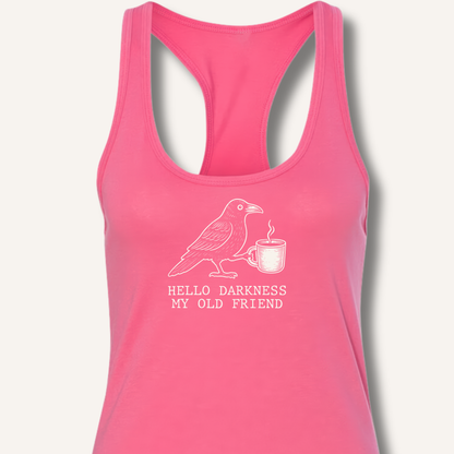 Hello Darkness Racerback Tank