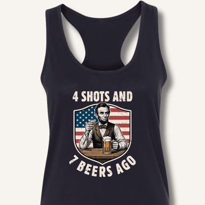 4 Shots and 7 Beers Ago Racerback Tank - Sip & Shirt