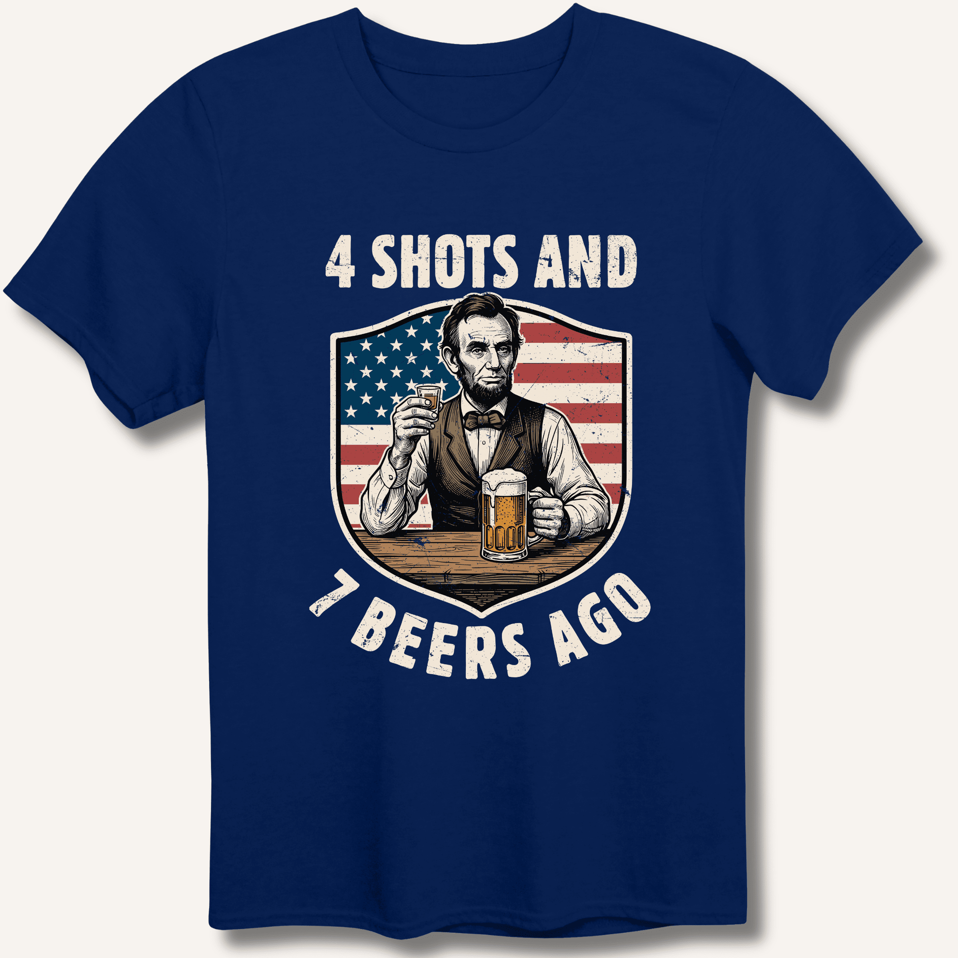 4 Shots and 7 Beers Ago T-Shirt - Sip & Shirt