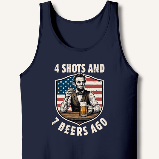 4 Shots and 7 Beers Ago Tank - Sip & Shirt