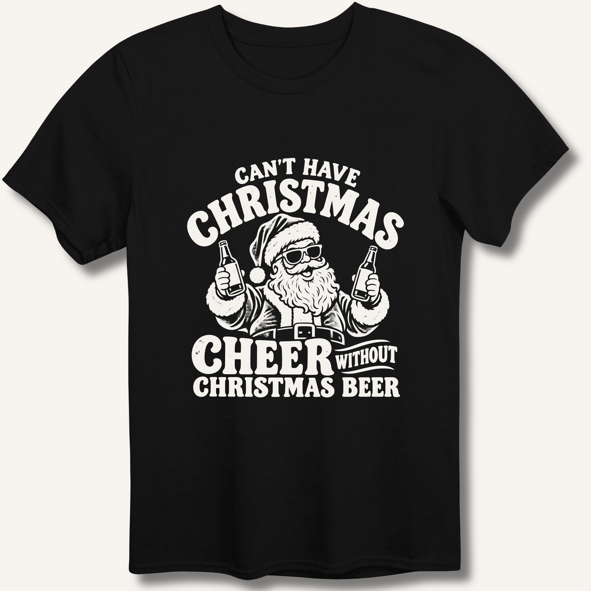 Can't Have Christmas Cheer Without Christmas Beer T-Shirt – Black