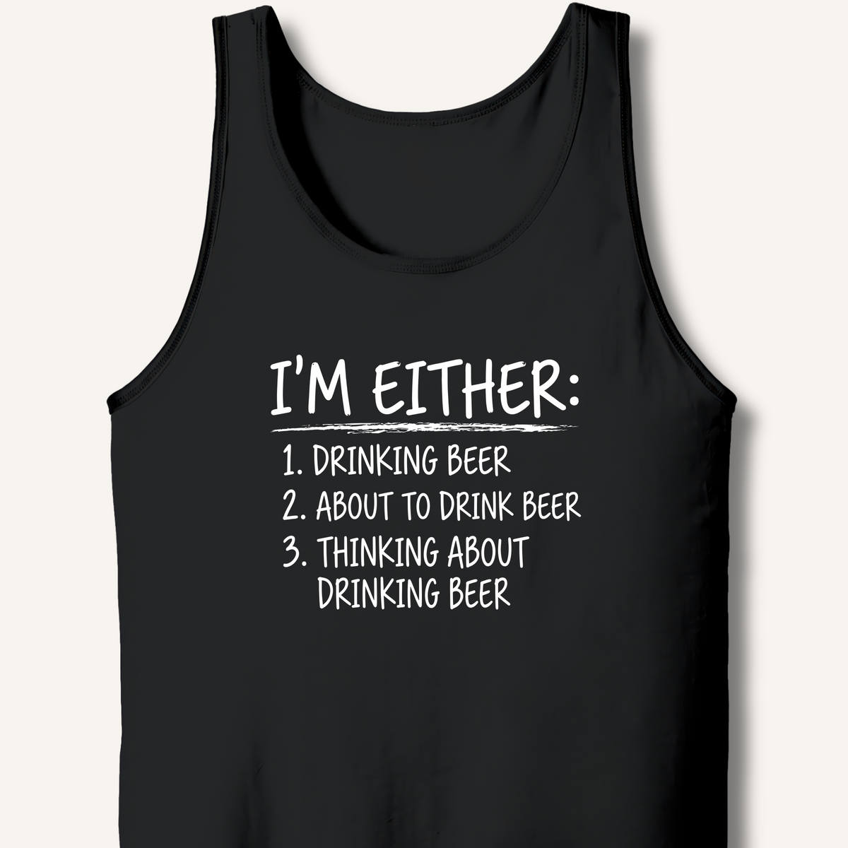 I'm Either: Drinking Beer Tank – Black