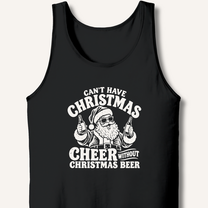 Can't Have Christmas Cheer Without Christmas Beer Tank – Black