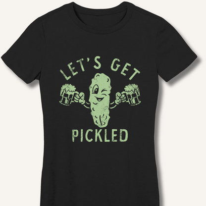 Let's Get Pickled Women's Fitted T-Shirt – Black