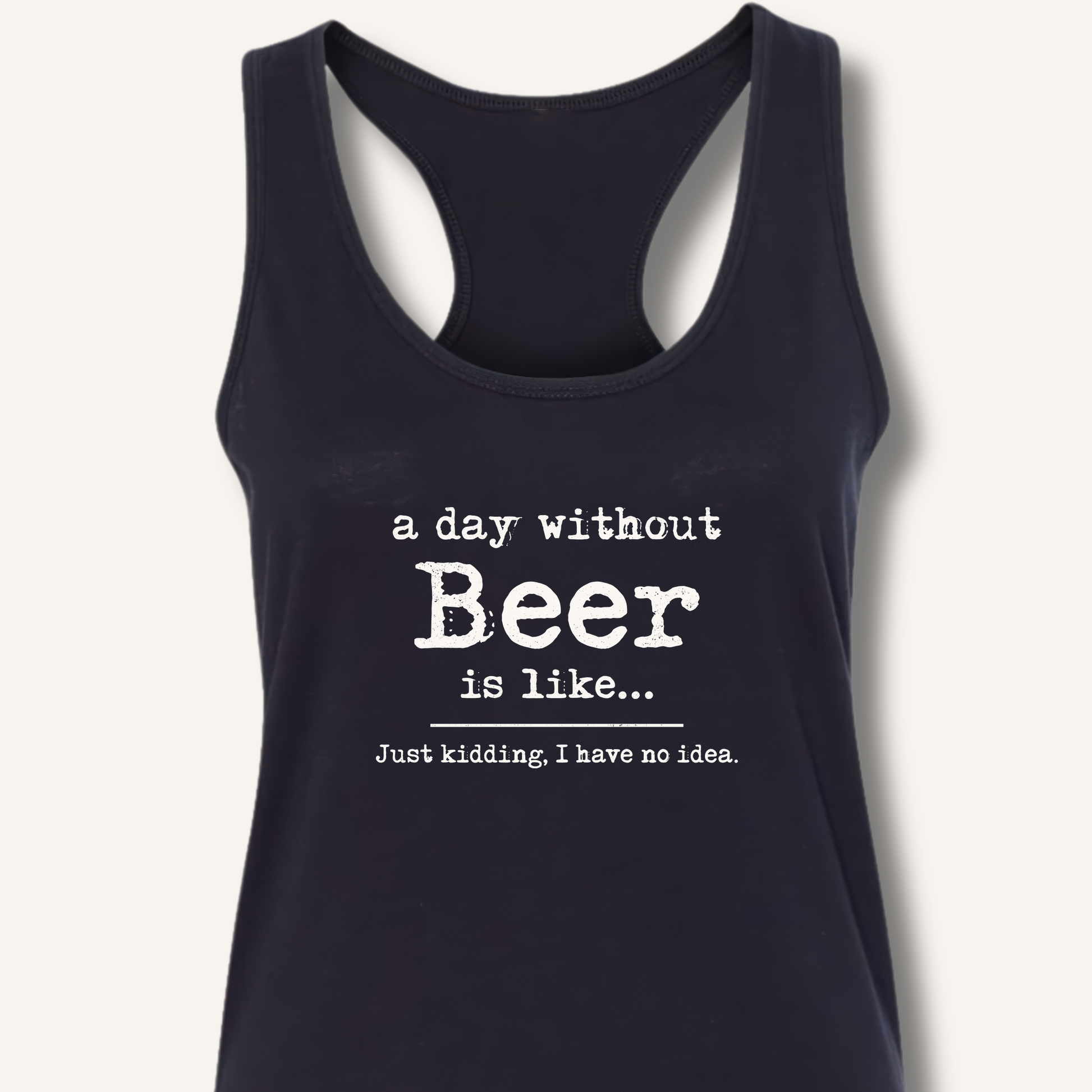 A Day Without Beer Racerback Tank – Solid Black