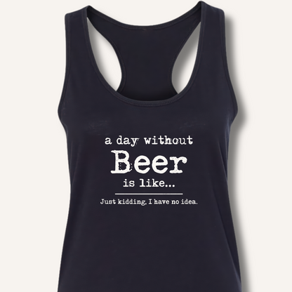 A Day Without Beer Racerback Tank – Solid Black