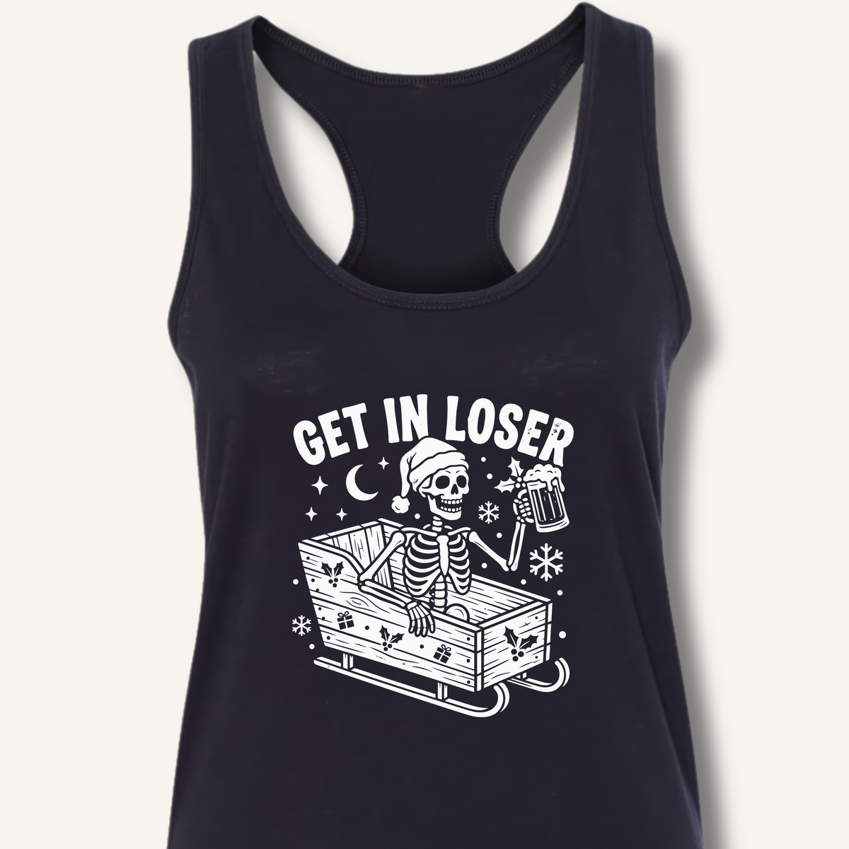 Sleigh Get In Loser Racerback Tank – Solid Black