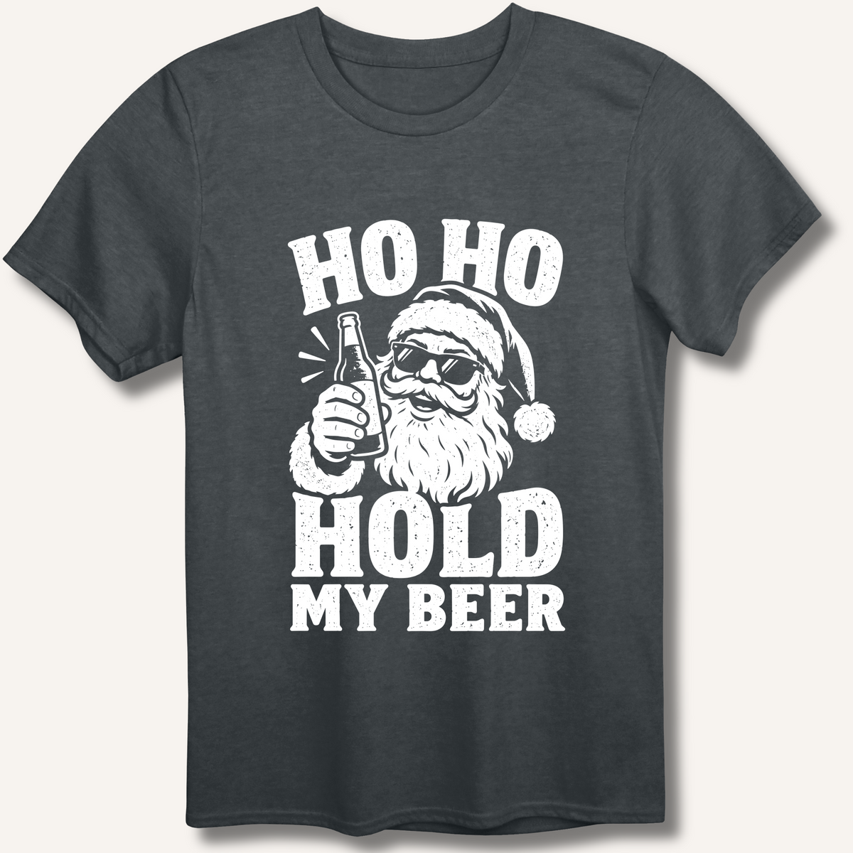 Ho Ho Hold My Beer T-Shirt – Dark Heather