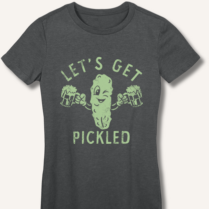 Let's Get Pickled Women's Fitted T-Shirt – Dark Heather