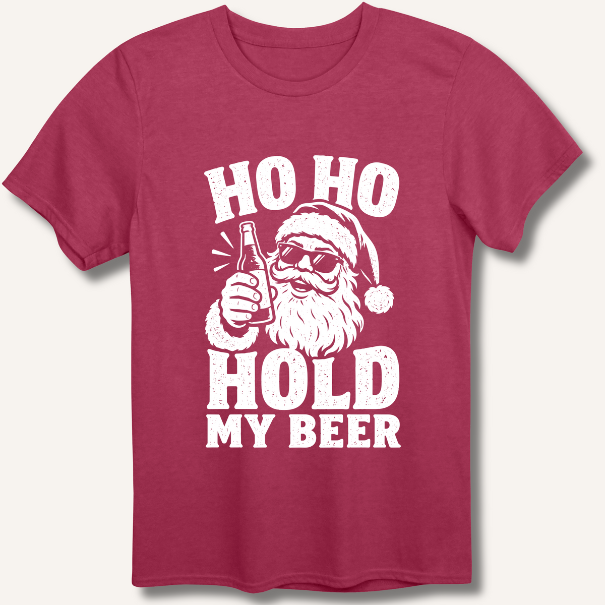 Ho Ho Hold My Beer T-Shirt – Heather Cardinal