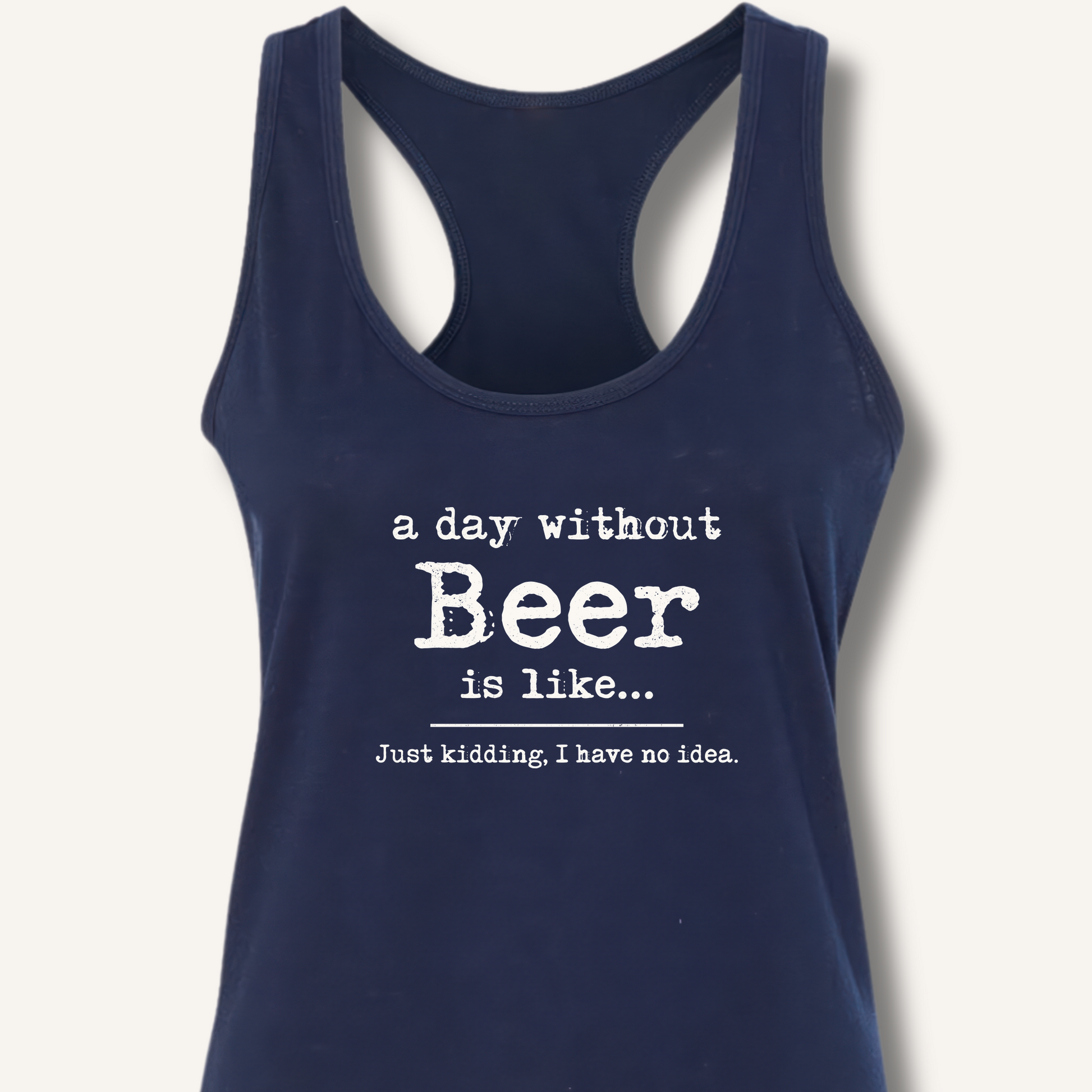 A Day Without Beer Racerback Tank – Solid Midnight Navy
