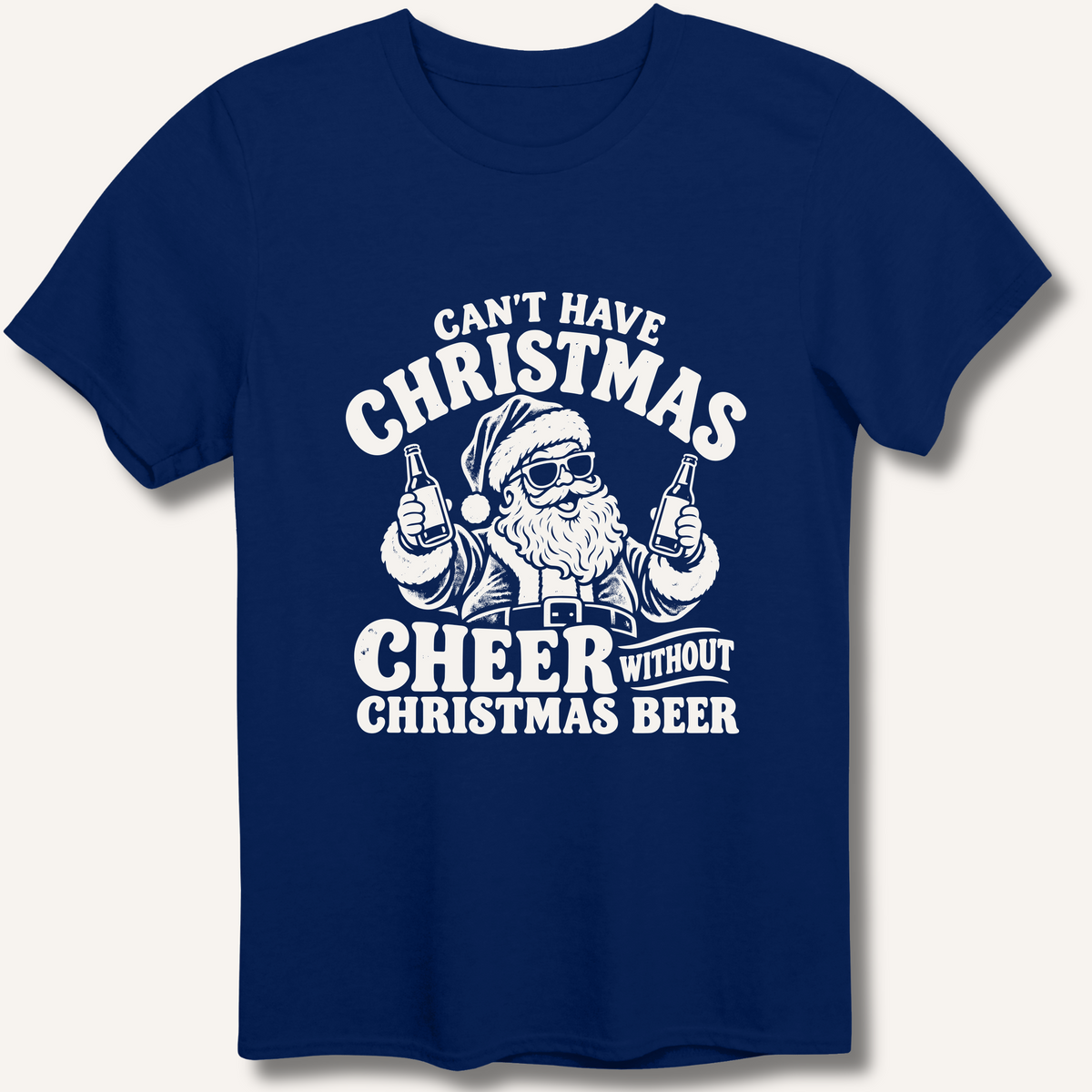 Can't Have Christmas Cheer Without Christmas Beer T-Shirt – Navy