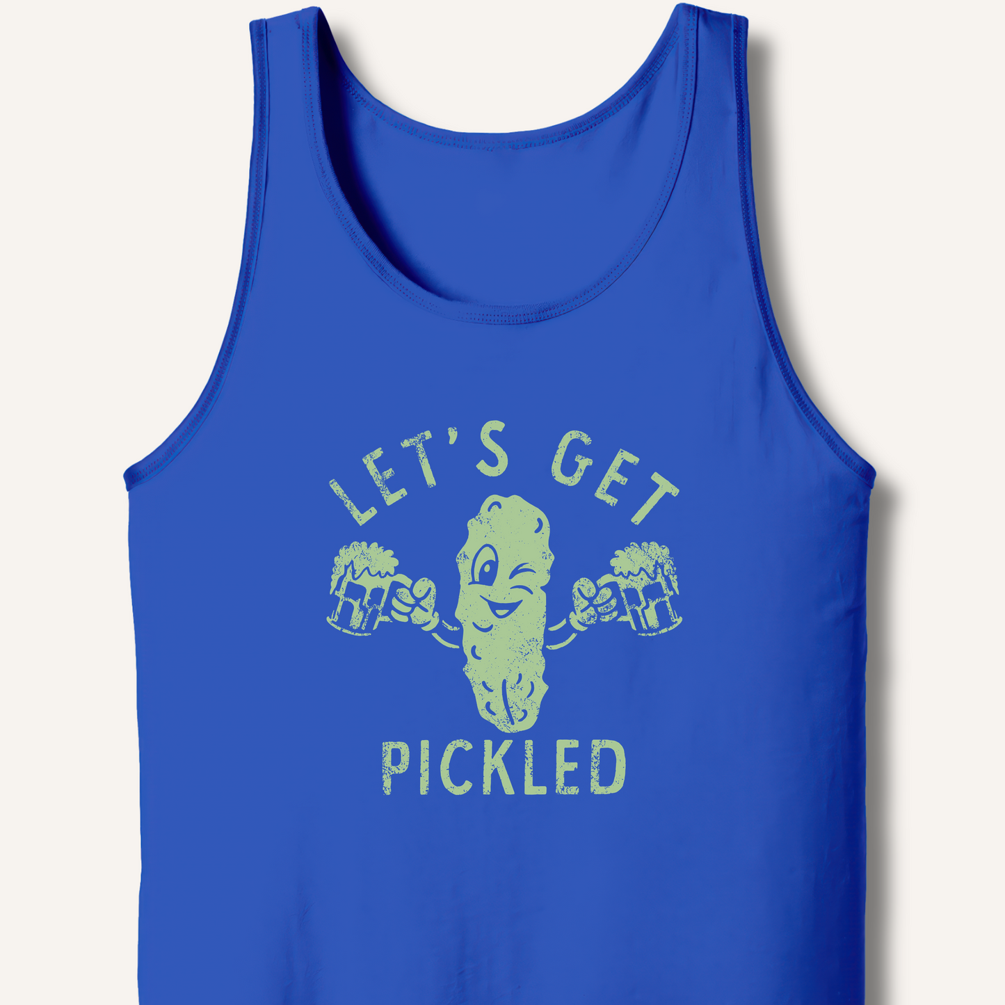 Let's Get Pickled Tank – True Royal