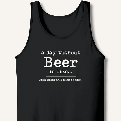 A Day Without Beer Tank - Sip & Shirt