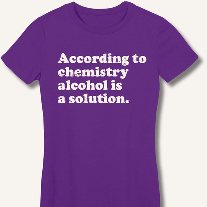 According to Chemistry Fitted T-Shirt - Sip & Shirt
