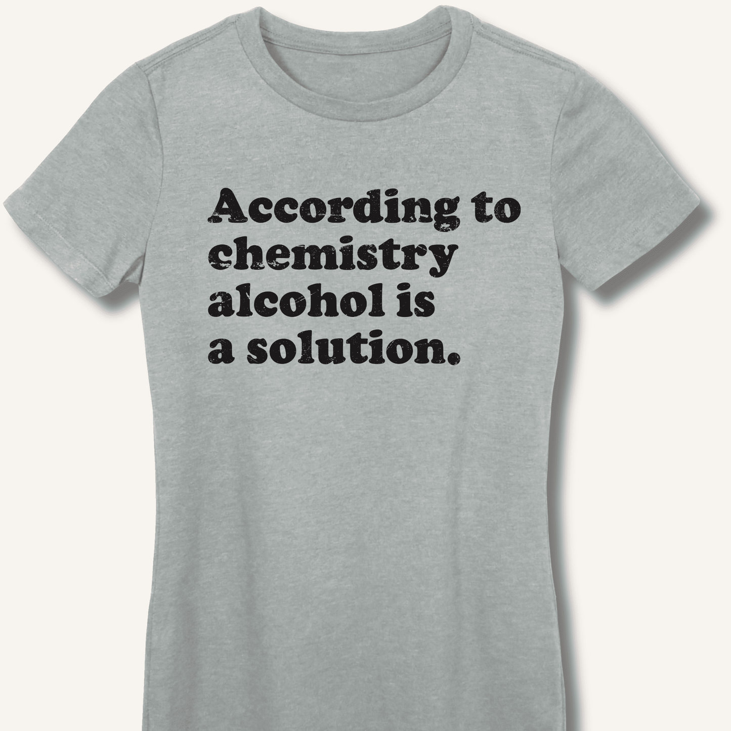 According to Chemistry Fitted T-Shirt - Sip & Shirt