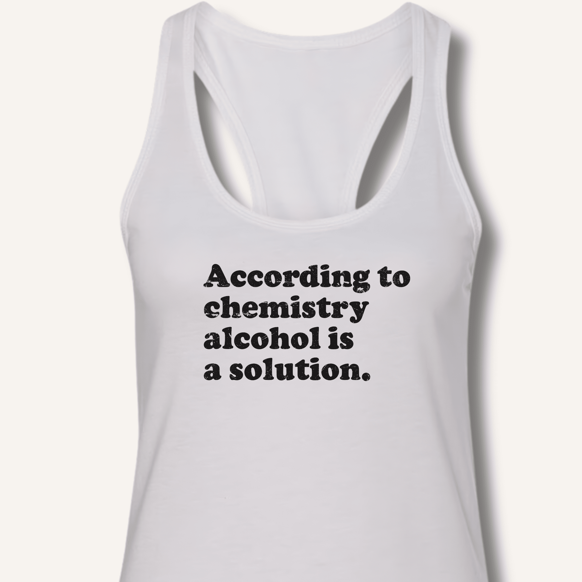 According to Chemistry Racerback Tank - Sip & Shirt